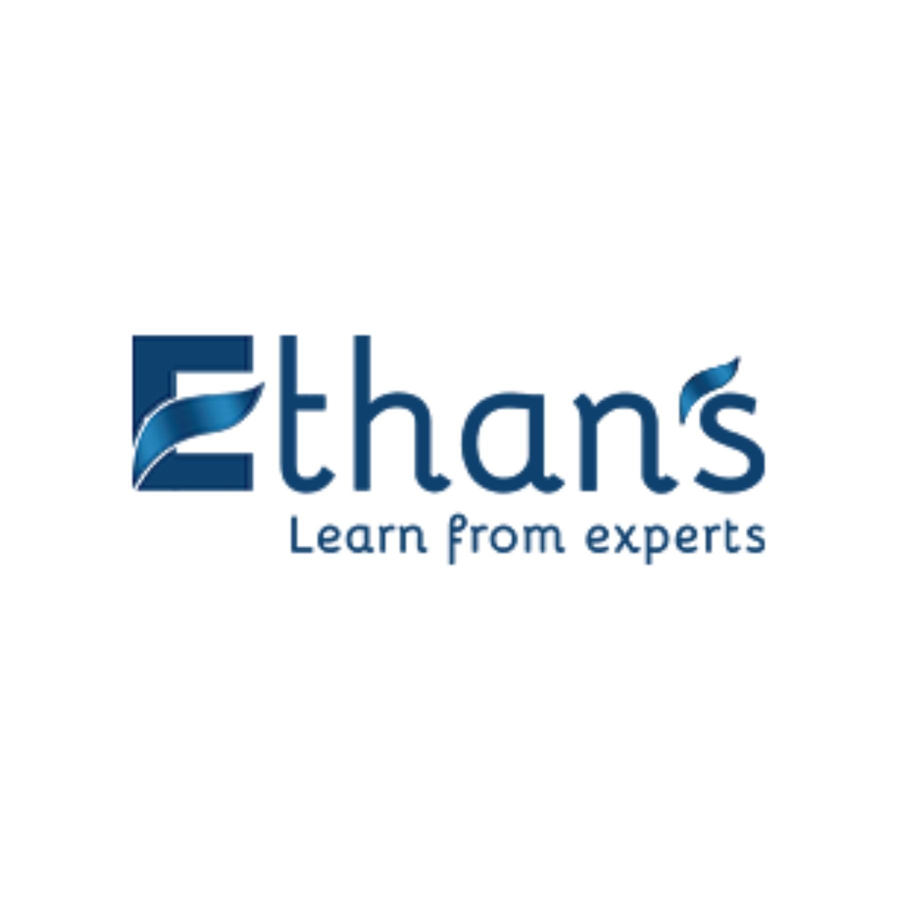 Ethan's — Learn from Experts